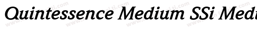 Quintessence Medium SSi Medium Italic字体转换